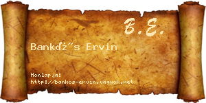 Bankós Ervin névjegykártya